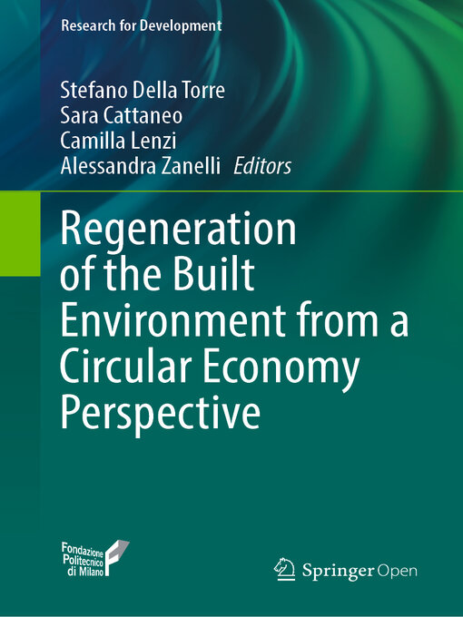 Title details for Regeneration of the Built Environment from a Circular Economy Perspective by Stefano Della Torre - Available